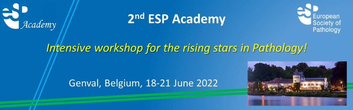 2nd ESP Academy: Intensive workshop for the rising stars in Pathology!