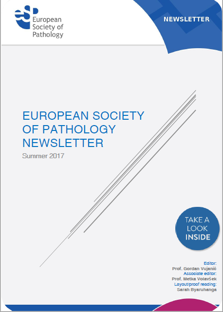 European Society of Pathology Newsletter Summer 2017